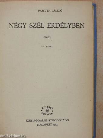 Négy szél Erdélyben I-II.