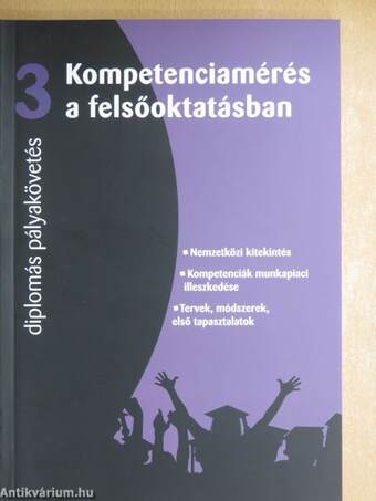 Diplomás pályakövetés 3. - Kompetenciamérés a felsőoktatásban