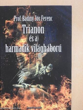 Trianon és a harmadik világháború