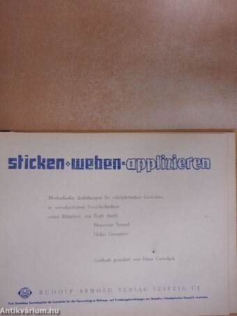 Sticken - weben - applizieren