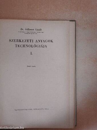 Szerkezeti anyagok technológiája I-II.