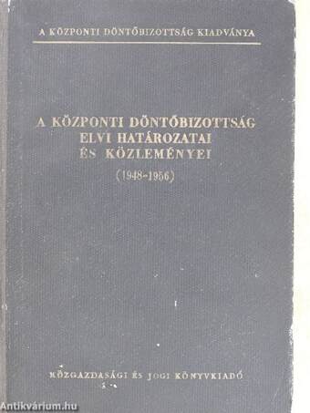 A Központi Döntőbizottság elvi határozatai és közleményei