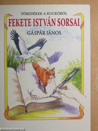 Fekete István sorsai