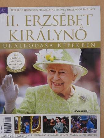 II. Erzsébet királynő uralkodása képekben