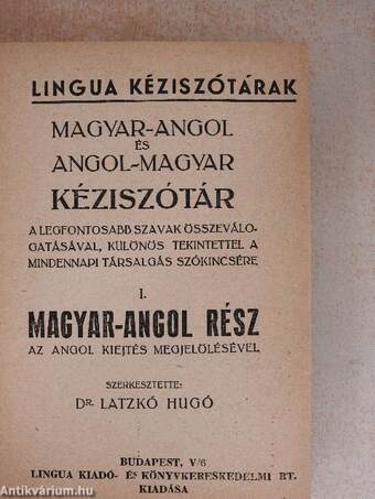 Magyar-angol és angol-magyar kéziszótár I-II.