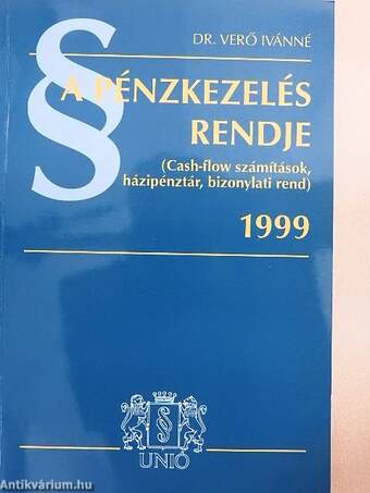 A pénzkezelés rendje 1999