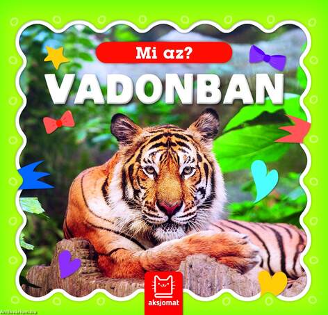 Mi az? Vadonban