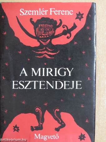 A mirigy esztendeje