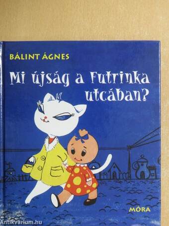 Mi újság a Futrinka utcában?