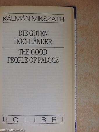 Die Guten Hochländer/The Good People of Palocz