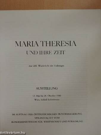 Maria Theresia und ihre Zeit