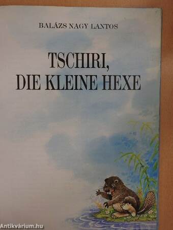 Tschiri, die kleine Hexe