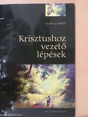 Krisztushoz vezető lépések