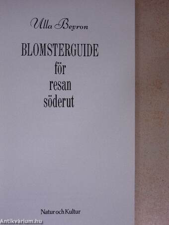 Blomsterguide för resan söderut