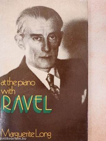 At the piano with Ravel