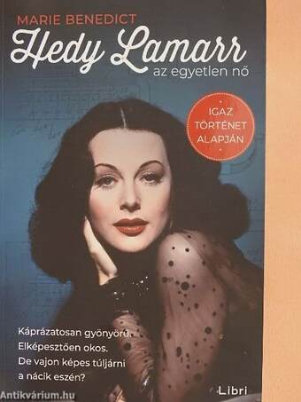 Hedy Lamarr, az egyetlen nő