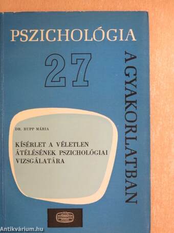 Kísérlet a véletlen átélésének pszichológiai vizsgálatára