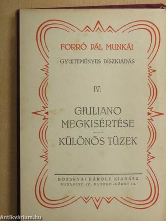 Giuliano megkisértése/Különös tüzek