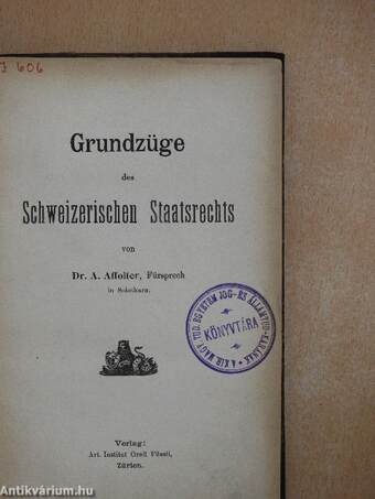 Grundzüge des Schweizerischen Staatsrechts