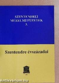 Szentendre évszázadai