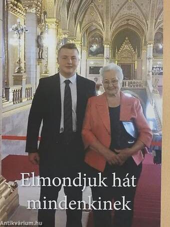 Elmondjuk hát mindenkinek