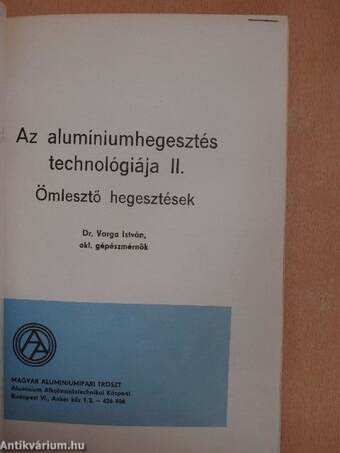 Az alumíniumhegesztés technológiája II.