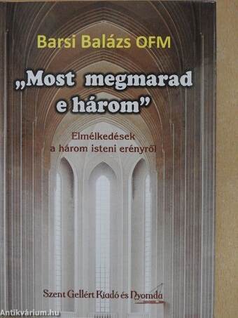 "Most megmarad e három"