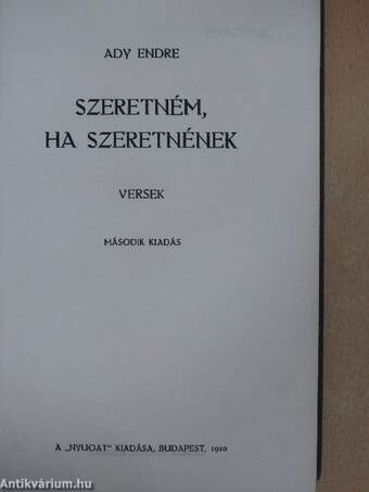 Szeretném, ha szeretnének/A minden titkok verseiből