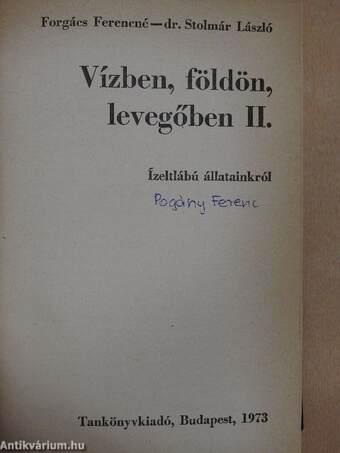 Vízben, földön, levegőben II./Terrárium/Óriások és törpék az állatvilágban