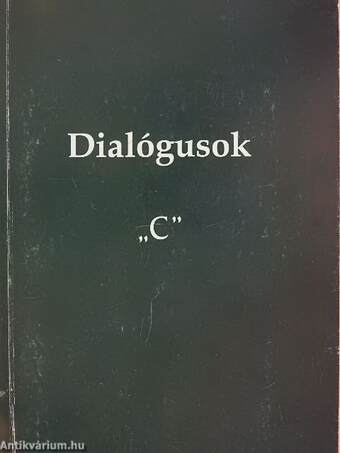 Dialógusok "C"