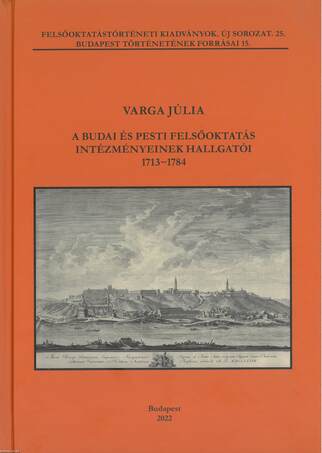 A budai és pesti felsőoktatás intézményeinek hallgatói, 1713-1784