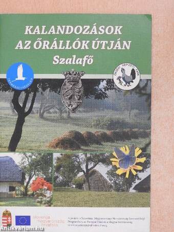 Kalandozások az őrállók útján - Szalafő