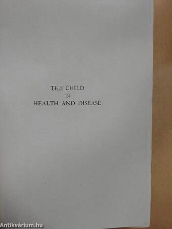 The Child in Health and Disease