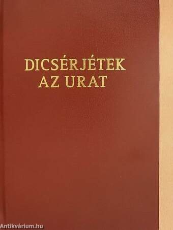 Dicsérjétek az Urat