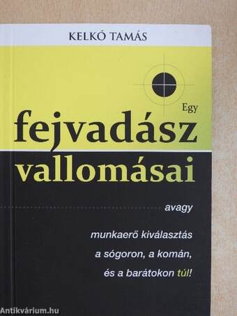 Egy fejvadász vallomásai