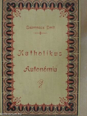 Katholikus Autonómia I-II.