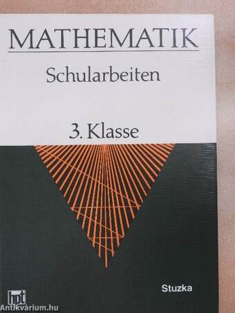 Mathematik Schularbeiten 3. Klasse