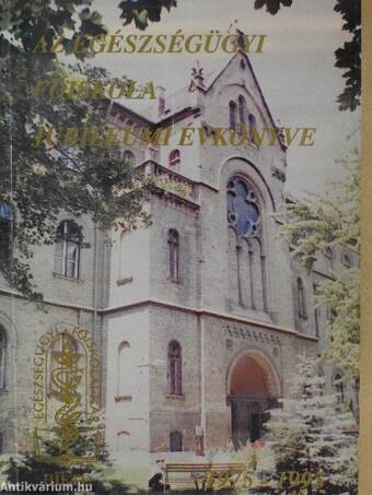 Az Egészségügyi Főiskola jubileumi évkönyve 1975-1995