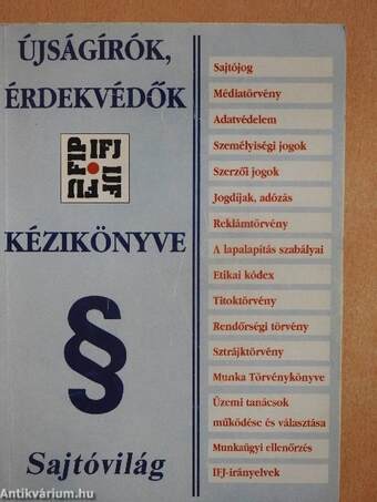 Újságírók, érdekvédők kézikönyve