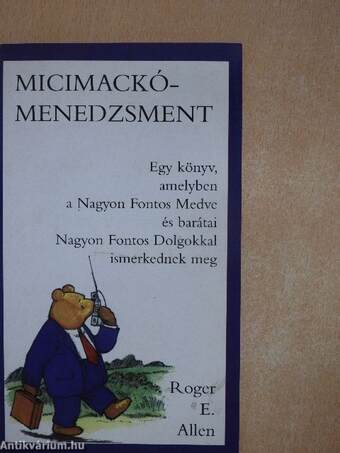 Micimackó-menedzsment