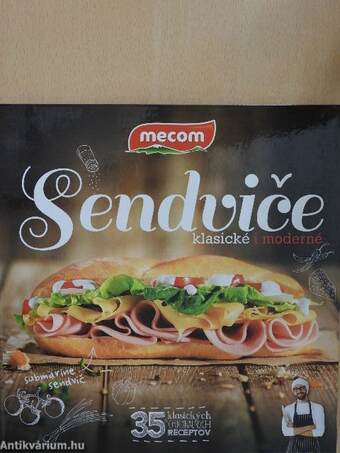 Sendvice klasické i moderné