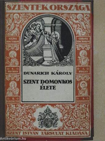 Szent Domonkos élete