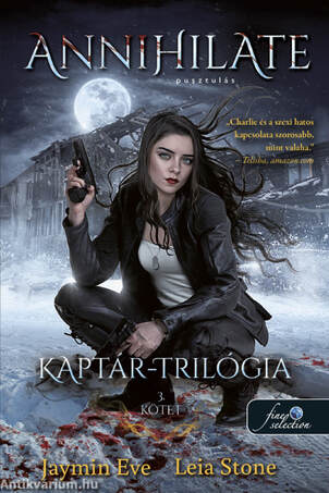 Kaptár trillógia 3. Annihilate - Apokalipszis