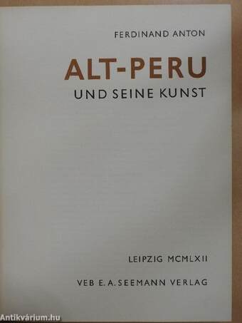 Alt-Peru und Seine Kunst