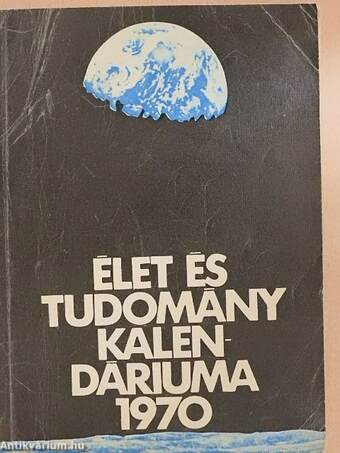 Élet és Tudomány Kalendáriuma 1970