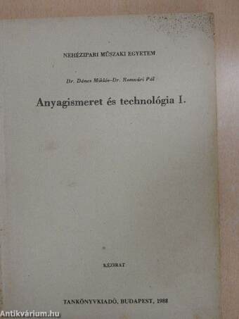 Anyagismeret és technológia I.