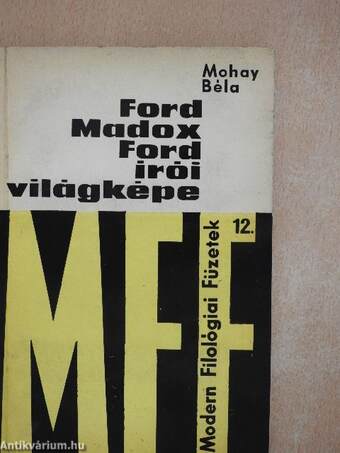 Ford Madox Ford írói világképe