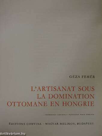 L'Artisanat sous la Domination Ottomane en Hongrie