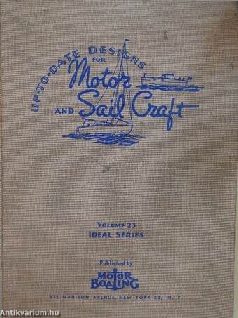 Up-to-date designs for Motor and Sail Craft