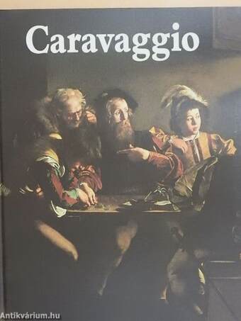 Caravaggio festői életműve